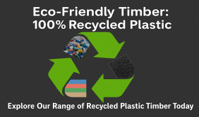 Eco-Friendly Timber and Plastics